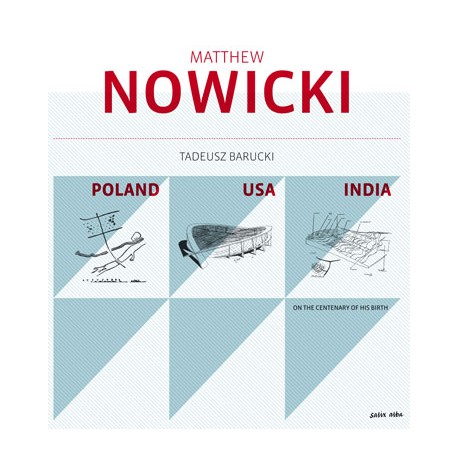 Matthew Nowicki. Poland/USA/India Tadeusz Barucki motyleksiazkowe.pl