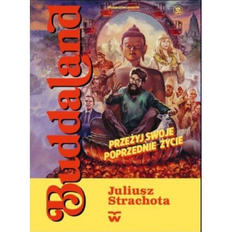 Buddaland Juliusz Strachota motyleksiazkowe.pl