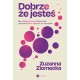 Dobrze, że jesteś Zuzanna Ziomecka motyleksiazkowe.pl