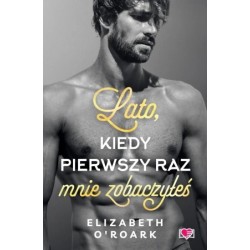 Lato, kiedy pierwszy raz mnie zobaczyłeś. Pewnego lata. Tom 5