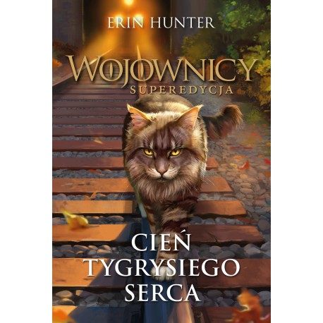 Wojownicy Superedycja Cień Tygrysiego Serca Erin Hunter motyleksiazkowe.pl