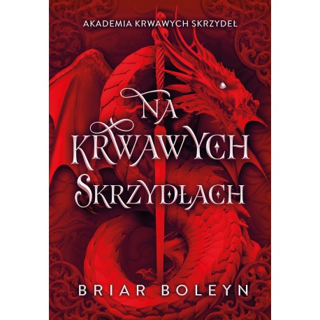 Na krwawych skrzydłach Briar Boleyn motyleksiazkowe.pl