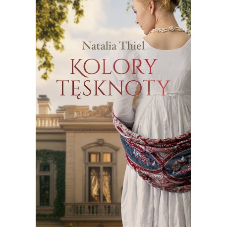 Kolory tęsknoty Natalia Thiel motyleksiazkowe.pl