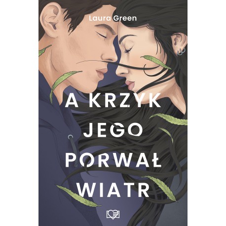 A krzyk jego porwał wiatr Laura Green motyleksiazkowe.pl