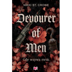 Devourer of Men. Gdy wzywa mrok. Devourer. Tom 1