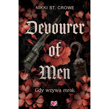 Devourer of Men. Gdy wzywa mrok. Devourer. Tom 1 Nikki St. Crowe motyleksiazkowe.pl
