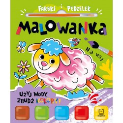 Farbki i pędzelek. Malowanka. Użyj wody, zbudź kolory! Na wsi