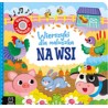 Wierszyki dla maluszka. Naciśnij i posłuchaj. Na wsi