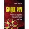Śpiące psy. Rosyjskie gry agenturalne wobec Urzędu Ochrony Państwa początkiem lat 90. XX w.