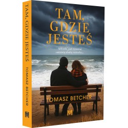 Tam, gdzie jesteś