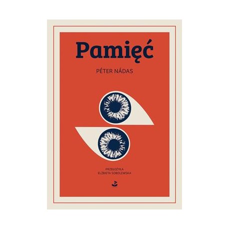 Pamięć Peter Nadas motyleksiazkowe.pl
