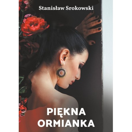 Piękna Ormianka Stanisław Srokowski motyleksiazkowe.pl