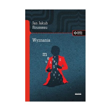 Wyznania Jan Jakub Rousseau motyleksiazkowe.pl