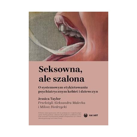 Seksowna, ale szalona. O systemowym etykietowaniu psychiatrycznym kobiet i dziewczyn motyleksiazkowe.pl