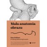 Mała anatomia obrazu