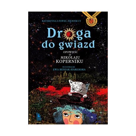 Droga do gwiazd. Opowieść o Mikołaju Koperniku Motyleksiazkowe.pl