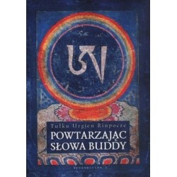 Powtarzając słowa Buddy