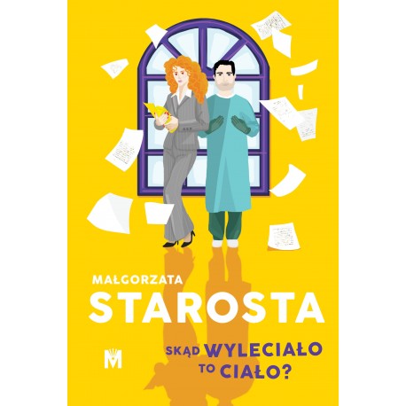 Skąd wyleciało to ciało? Małgorzata Starosta motyleksiazkowe.pl