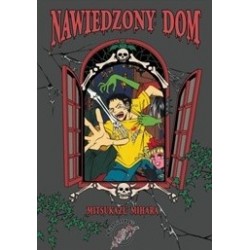 Nawiedzony dom Mitsukazu Mihara motyleksiazkowe.pl
