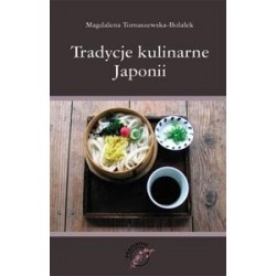Tradycje kulinarne Japonii Magdalena Tomaszewska-Bolałek motyleksiazkowe.pl