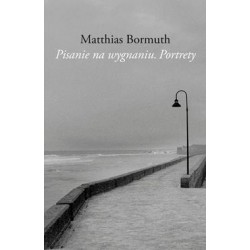 Pisanie na wygnaniu. Portrety