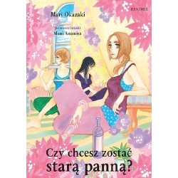 Czy chcesz zostać starą panną? Mari Okazaki motyleksiazkowe.pl