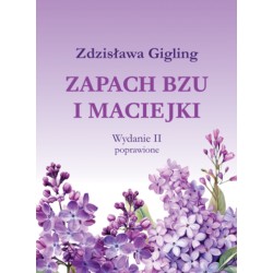 Zapach bzu i maciejki