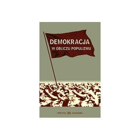 Demokracja w obliczu populizmu 