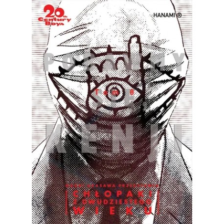 20th Century Boys. Chłopaki z dwudziestego wieku Tom 8 Naoki Urasawa motyleksiazkowe.pl