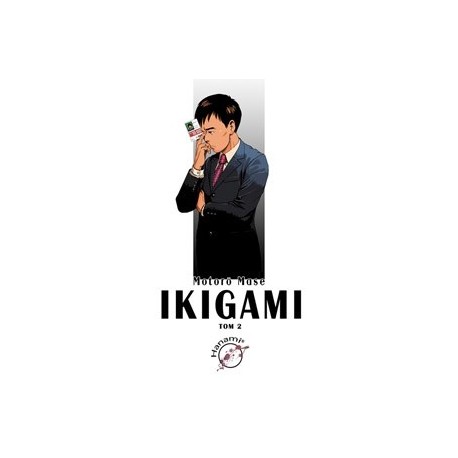 IKIGAMI Tom 2 Motorō Mase motyleksiazkowe.pl