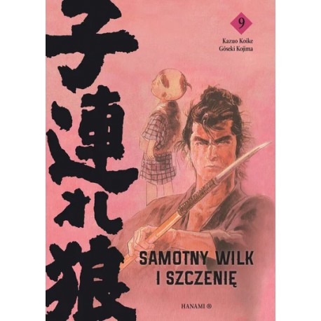 Samotny wilk i szczenię Tom 9 Kazuo Koike, Goseki Kojima motyleksiazkowe.pl