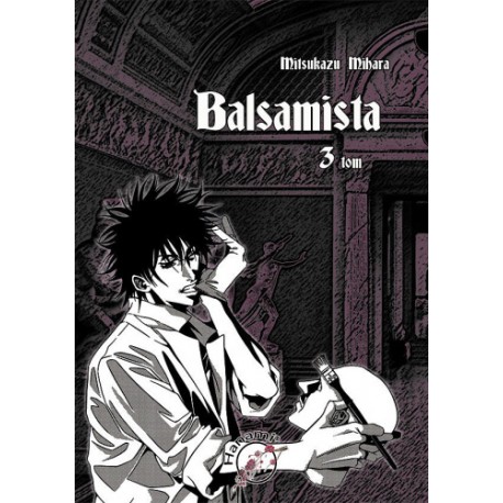 Balsamista Tom 3 Mitsukazu Mihara motyleksiazkowe.pl