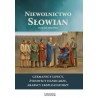 Niewolnictwo Słowian. Żydowscy handlarze, germańscy łowcy, arabscy eksploatatorzy