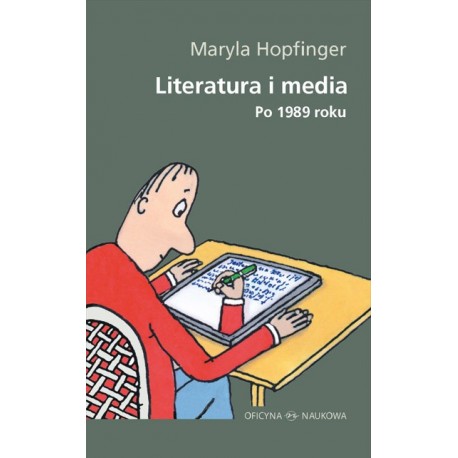 Literatura i media. Po 1989 roku