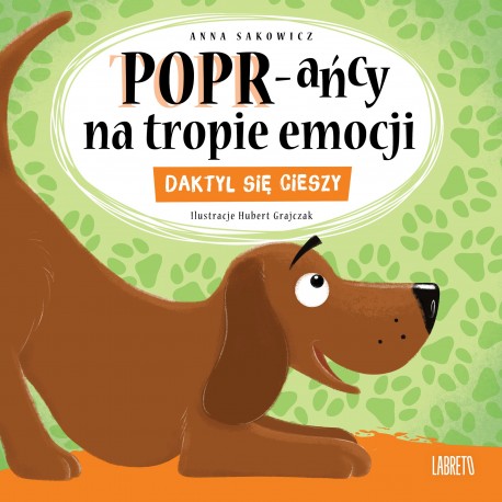 POPR-ańcy na tropie emocji. Daktyl się cieszy Anna Sakowicz motyleksiazkowe.pl