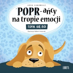POPR-ańcy na tropie emocji. Tofik się boi