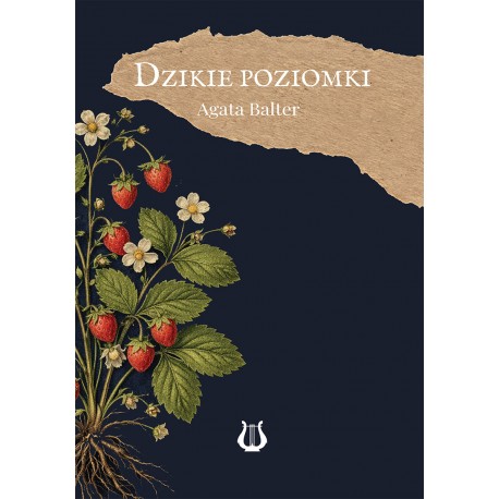 Dzikie poziomki Agata Balter motyleksiazkowe.pl