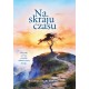 Na skraju czasu Wacława Leokadia Adelstein motyleksiazkowe.pl