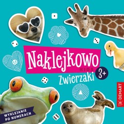 Naklejkowo Kids 3+ Zwierzaki Monika Sarwińska-Niewielska, Anna Borchard motyleksiazkowe.pl