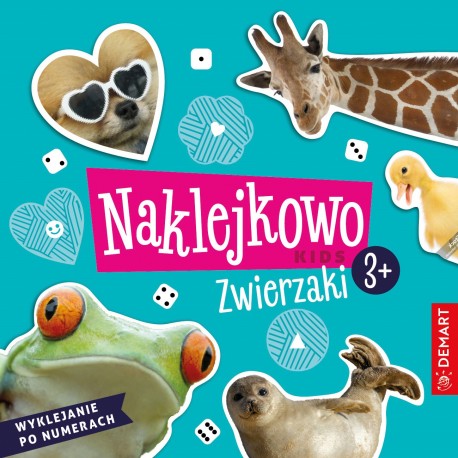 Naklejkowo Kids 3+ Zwierzaki Monika Sarwińska-Niewielska, Anna Borchard motyleksiazkowe.pl