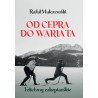 Od cepra do wariata. Felietony zakopiańskie