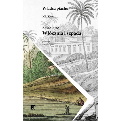 Włócznia i szpada Mia Couto motyleksiazkowe.pl