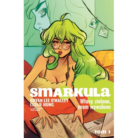 Smarkula tom 1 Hung Leslie, O'Malley Lee Bryan motyleksiazkowe.pl
