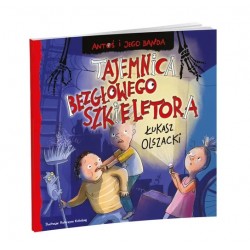 Antoś i jego banda. Tajemnica bezgłowego szkieletora
