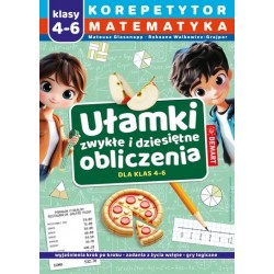 Korepetytor. Ułamki. Klasy 4-6