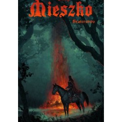 Mieszko Tom 2. Braterstwo