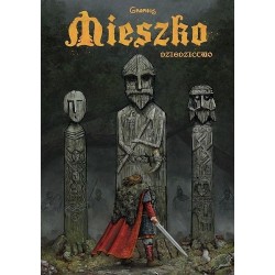 Mieszko Tom 1. Dziedzictwo