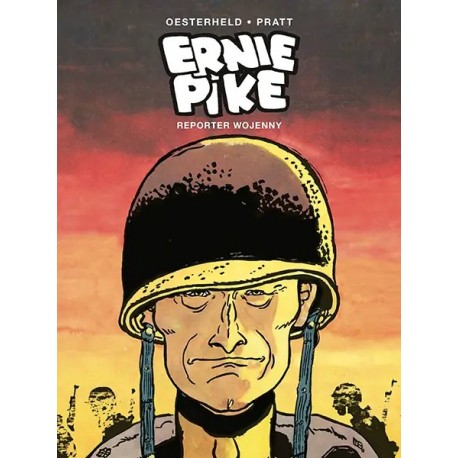 Ernie Pike Hugo Pratt, Héctor Germán Oesterheld motyleksiazkowe.pl