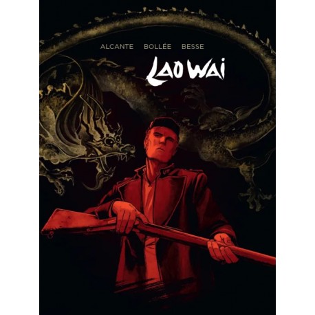 Laowai. Wydanie zbiorcze Alcante, Bollee, Besse motyleksiazkowe.pl