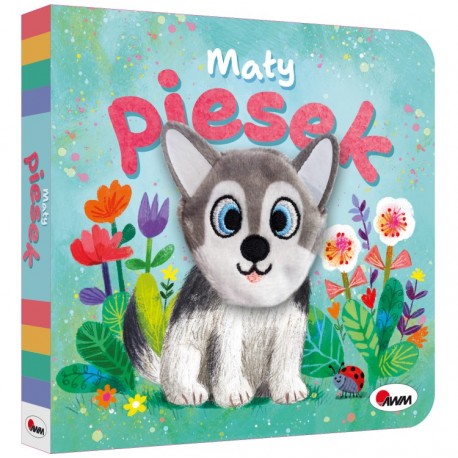 MAŁY PIESEK KSIĄŻKA Z PACYNKĄ Praca zbiorowa motyleksiazkowe.pl